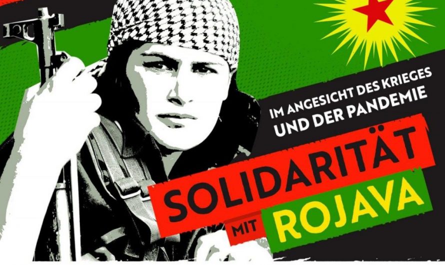 Solidarität mit Rojava im Angesicht des Krieges und der Pandemie!