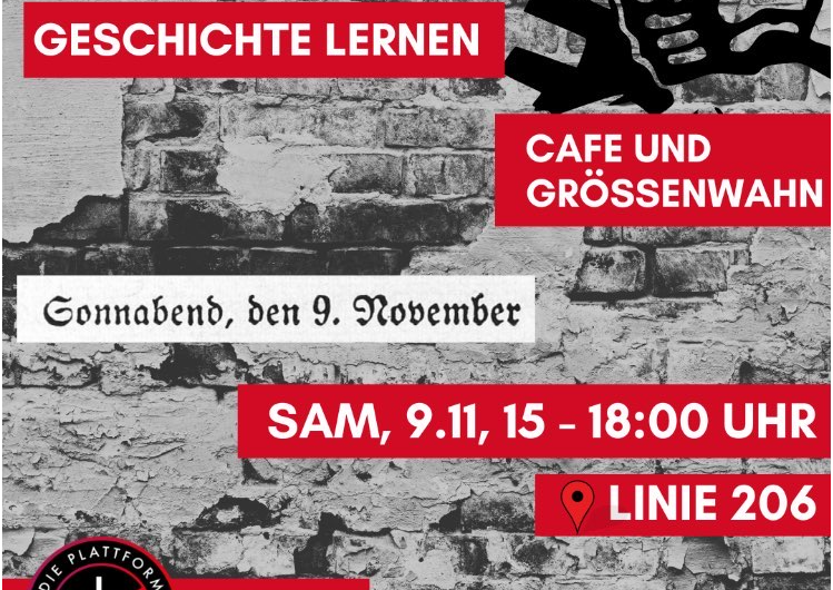 9.11.: aus der Geschichte lernen. Anti-Faschismus. Café und Größenwahn