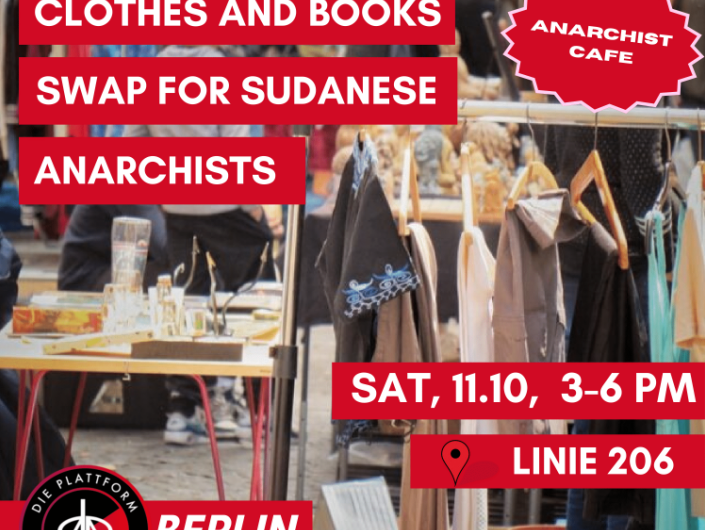 11.10. anarchistisches Cafe Bücher- und Kleidertausch für sudanesische Anarchisten